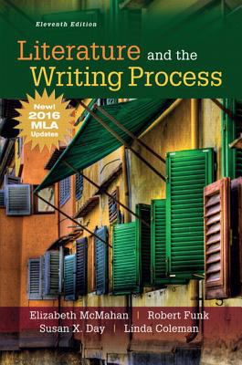 Literature and the Writing Process, MLA Update 0134678753 Book Cover