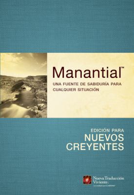 Manantial (Edición Para Nuevos Creyentes): Una ... [Spanish] 1414387504 Book Cover