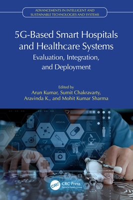 5g-Based Smart Hospitals and Healthcare Systems... 1032515279 Book Cover