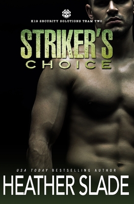 Striker's Choice B0B7QCT2KS Book Cover