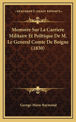 Memoire Sur La Carriere Militaire Et Politique ... [French] 1166828557 Book Cover