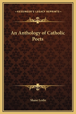 An Anthology of Catholic Poets 1169331912 Book Cover