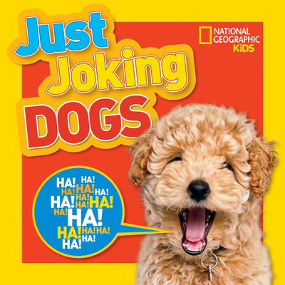 Just Joking Dogs 1426336918 Book Cover