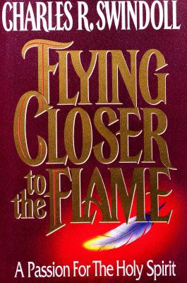 Flying Closer to the Flame: A Passion for the H... B001CSPGZI Book Cover