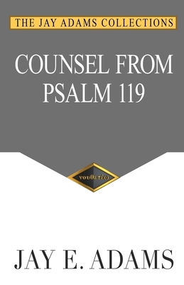Counsel from Psalm 119 1949737608 Book Cover