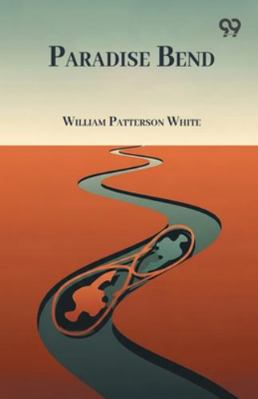 Paradise Bend 9371816546 Book Cover