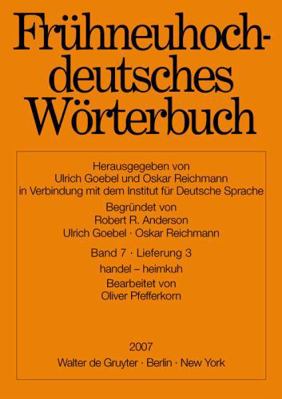 Fruhneuhochdeutsches Worterbuch: Handel - Heimk... [German] 3110196573 Book Cover