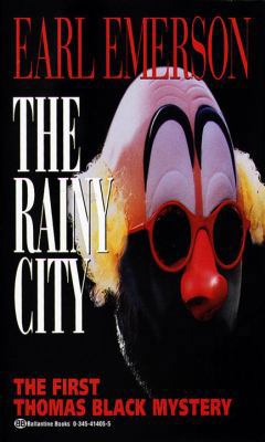 The Rainy City (Thomas Black Mysteries) 0345414055 Book Cover