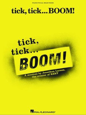 Tick, Tick ... Boom! 063404169X Book Cover