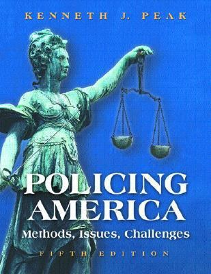 Policing America: Methods, Issues, Challenges 013118864X Book Cover