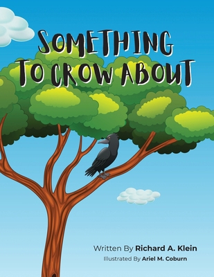 Something To Crow About B0DPBKV7Y5 Book Cover