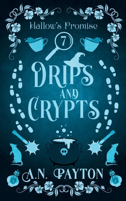 Drips and Crypts B0HH8JC8MQ Book Cover