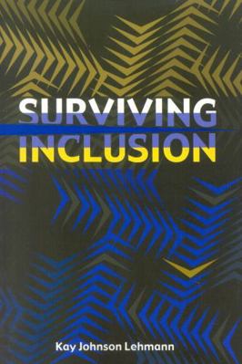 Surviving Inclusion 1578860431 Book Cover