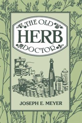 The Old Herb Doctor 0914875566 Book Cover