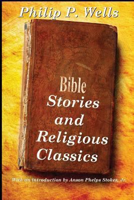 Bible Stories and Religious Classics 1627554424 Book Cover