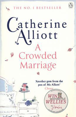 A Crowded Marriage. Catherine Alliott 0241958261 Book Cover