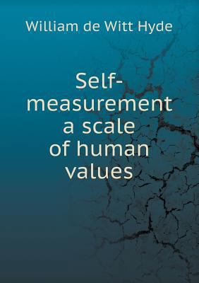 Self-measurement a scale of human values 5518872100 Book Cover