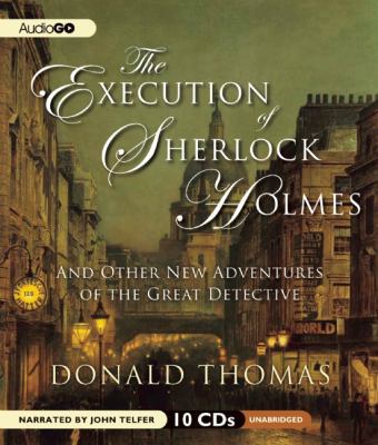 The Execution of Sherlock Holmes: And Other New... 1609987152 Book Cover