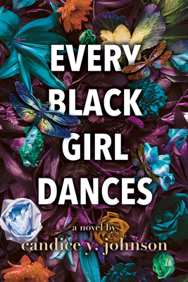 Every Black Girl Dances 1957950080 Book Cover
