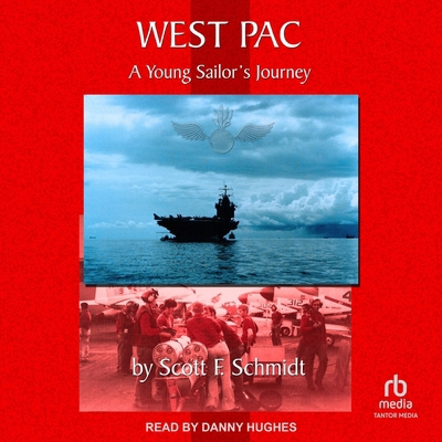 West Pac: A Young Sailor's Journey B0F478KK2Q Book Cover