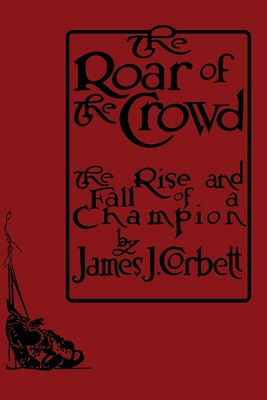 The Roar of the Crowd 1961301253 Book Cover