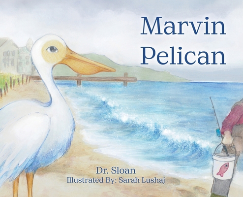 Marvin Pelican            Book Cover