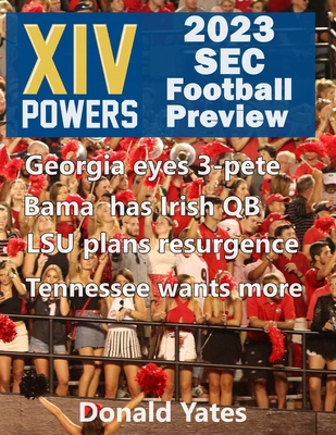 14Powers 2023 SEC Football Review: Previewing t... B0C9SJ2QB9 Book Cover