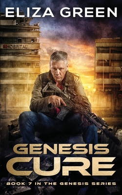 Genesis Cure: A Dystopian Society Thriller (Boo... B08BG5YV45 Book Cover
