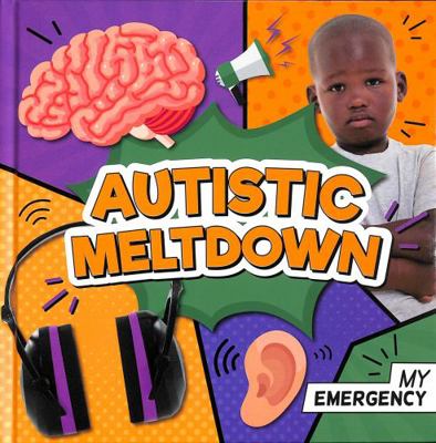 Autistic Meltdown 1801556288 Book Cover
