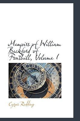 Memoirs of William Beckford of Fonthill, Volume I 1103108417 Book Cover