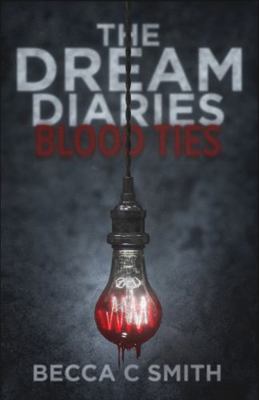 Blood Ties (The Dream Diaries) 194987737X Book Cover