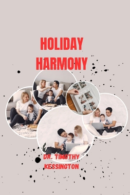 Holiday Harmony B0CQGK9T22 Book Cover