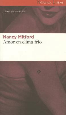 Amor En Clima Frio [Spanish] 8493501808 Book Cover