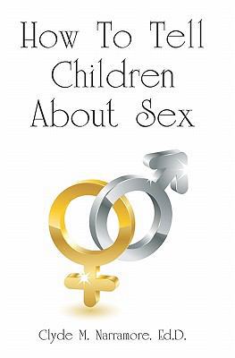 How To Tell Children About Sex 1438286961 Book Cover