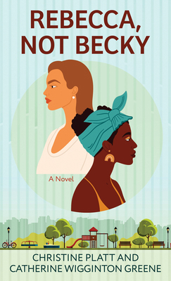 Rebecca, Not Becky [Large Print] B0CRS5FHCY Book Cover