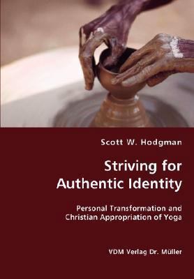 Striving for Authentic Identity: Personal Trans... 3836440105 Book Cover