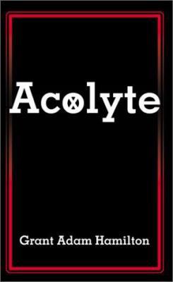 Acolyte 0595172504 Book Cover