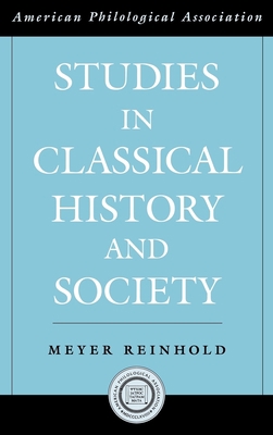 Studies in Classical History and Society 0195145437 Book Cover