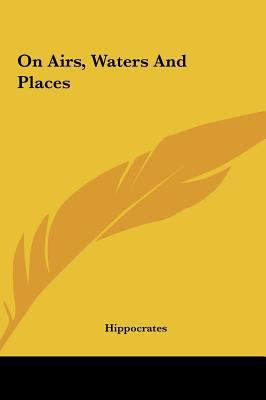 On Airs, Waters And Places 1161445846 Book Cover