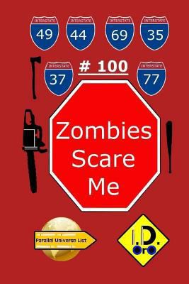 Zombies Scare Me 100 1979422583 Book Cover