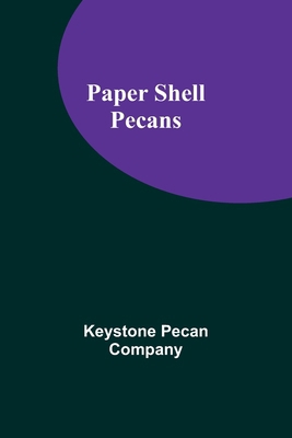 Paper Shell Pecans 9357383662 Book Cover