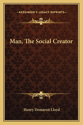 Man, The Social Creator 1163610216 Book Cover