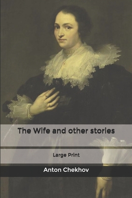 The Wife and other stories: Large Print B084B35SWC Book Cover