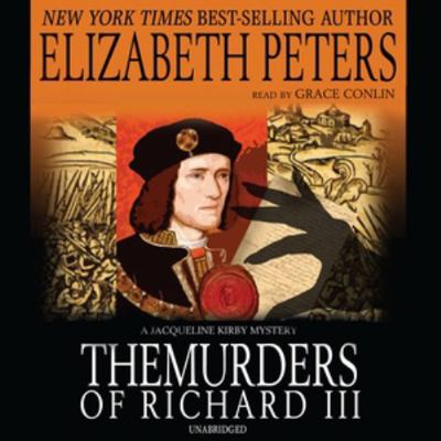 The Murders of Richard III 1470886715 Book Cover