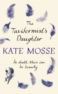 The Taxidermist's Daughter 1409155951 Book Cover