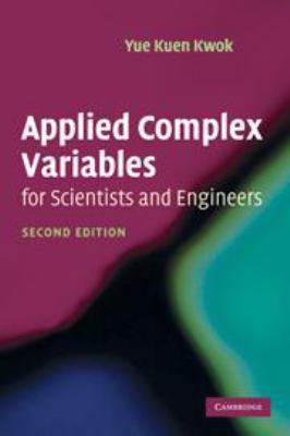 Applied Complex Variables for Scientists and En... 0511844697 Book Cover