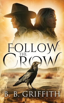 Follow the Crow (Vanished, #1) 0989940047 Book Cover