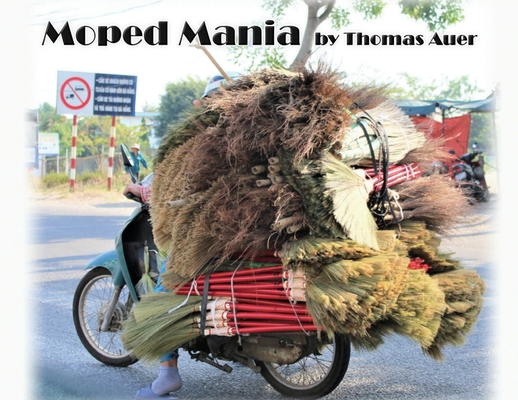 Moped Mania 1737454807 Book Cover