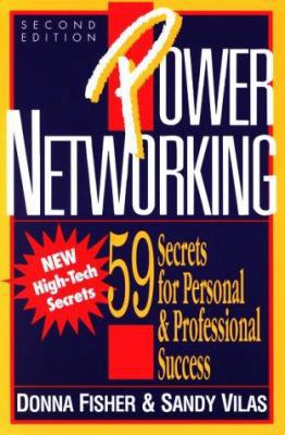 Power Networking: 59 Secrets for Personal & Pro... 1885167474 Book Cover