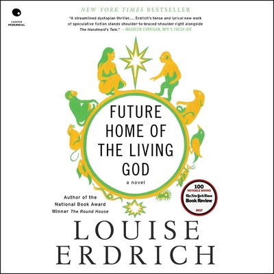 Future Home of the Living God 153845615X Book Cover